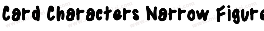 Card Characters Narrow Figures字体转换